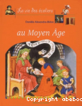 La Vie des enfants au Moyen Age