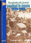 Souvenirs de jeunes pendant la guerre 1939-1945