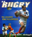 Le rugby ma grande encyclopdie