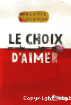 Le choix d'aimer