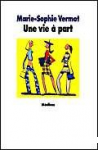 Une Vie  part