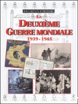 La Deuxime guerre mondiale 1939-1945