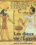 Les dieux de l'Egypte