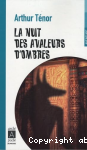 La nuit des avaleurs d'ombres