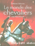 Le monde des chevaliers avec liens internet