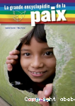 La grande encyclopdie de la paix