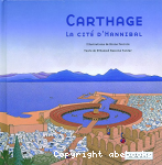 Carthage : la cit d'Hannibal