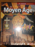 Le Moyen-Age : souverins, chevaliers, hommes d'glise