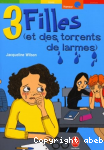 3 filles (et des torrents de larmes)