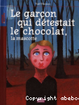 Le garon qui dtestait le chocolat