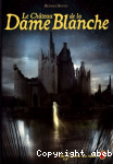 Le chteau de la dame blanche
