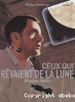 Ceux qui rvaient de la Lune : Mission Apollo