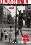 Le mur de Berlin