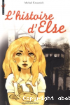 L'histoire d'Else