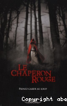 La chaperon rouge