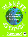 Plante attitude : Pour protger la nature et sauver les animaux