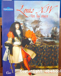 Louis XIV et la mer