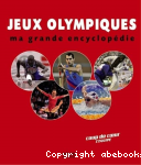 Jeux olympiques : ma grande encylopdie