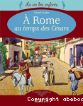  Rome au temps des Csars