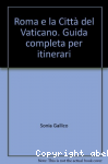 Rome et la cit du Vatican : Guide complet par intinraires