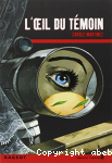 L'oeil du tmoin