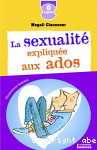 La Sexualit explique aux ados