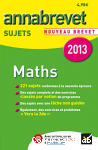 Mathmatiques : Nouveau brevet sujets 2013