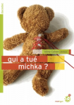 Qui a tu Michka ?