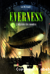Everness : L' odysse des mondes
