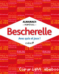 Almanach perptuel Bescherelle avec quiz et jeux