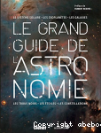 Le grand guide de l'astronomie