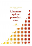 L'homme qui ne possdait rien