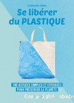 Se librer du plastique