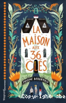 La maison aux 36 clés
