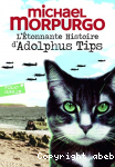 L'tonnante histoire d'Adolphus Tips