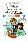 Le monde selon Walden 8 millions de followers