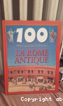 100 cls pour tout savoir sur la Rome antique