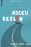 Adieu Berlin